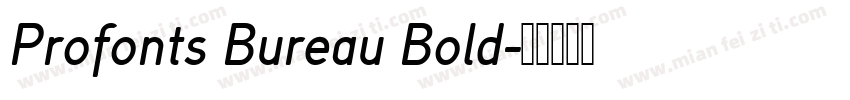 Profonts Bureau Bold字体转换